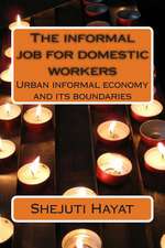 The Informal Job for Domestic Workers