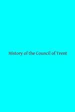 History of the Council of Trent