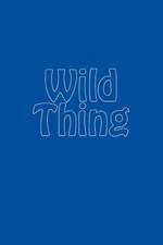 Wild Thing