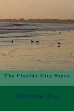 The Florida City Story