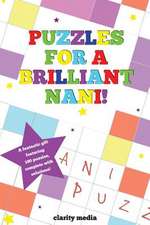 Puzzles for a Brilliant Nani