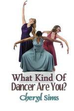 What Kind of Dancer Are You?