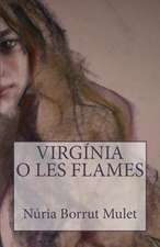 Virginia O Les Flames