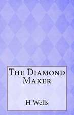 The Diamond Maker