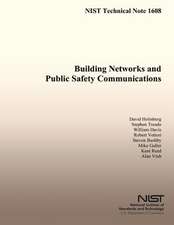 Building Networks and Public Safety Communications