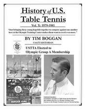 History of U.S. Table Tennis Volume 10