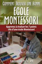 Comment Trouver Une Bonne Ecole Montessori