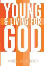 Young & Living for God