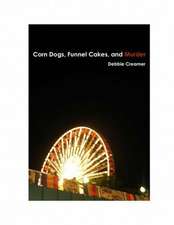 Corn Dogs, Funnel Cakes, and Murder