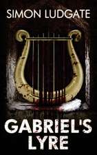 Gabriel's Lyre