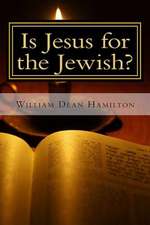 Is Jesus for the Jewish?