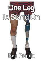 One Leg to Stand on