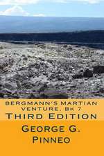 Bergmann's Martian Venture, Bk 7