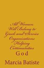 All Women Will Belong to Greek and Service Organizations Helping Communities