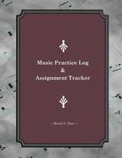 Music Practice Log and Assignment Tracker