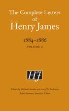 The Complete Letters of Henry James, 1884–1886: Volume 2