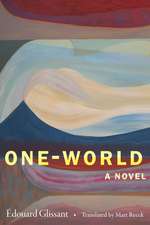 One-World: A Novel