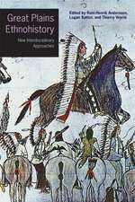 Great Plains Ethnohistory: New Interdisciplinary Approaches