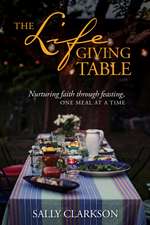 The Lifegiving Table