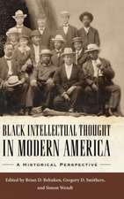 Black Intellectual Thought in Modern America