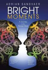 Bright Moments