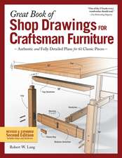 Great Book of Shop Drawings for Craftsman Furniture, Second Edition