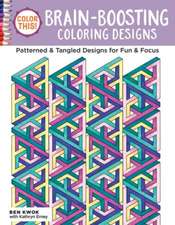 Color This! Brain-Boosting Coloring Designs