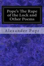 Pope's the Rape of the Lock and Other Poems