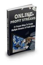 Online Profit Streams