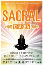 The Sacral Chakra