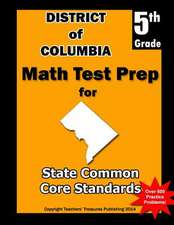 District of Columbia 5th Grade Math Test Prep