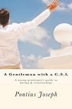 A Gentleman with A C.S.L