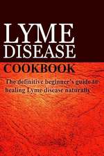 Lyme Disease Cookbook