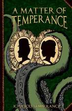 A Matter of Temperance