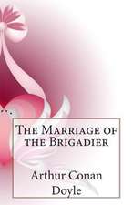 The Marriage of the Brigadier