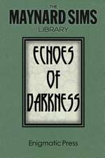 Echoes of Darkness