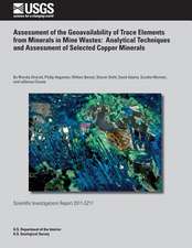 Assessment of the Geoavailability of Trace Elements from Minerals in Mine Wastes