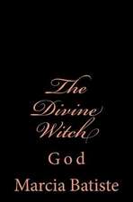 The Divine Witch