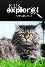 Persian Cats - Kids Explore