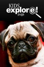 Pugs - Kids Explore