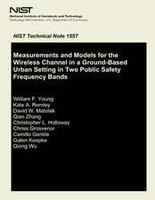 Measurements and Models for the Wireless Channel in a Ground- Based Urban Setting in Two Public Safety Frequency Bands