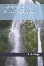 Kingdom of Grace & Romance