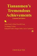 Tiananmen's Tremendous Achievements Expanded 2nd Edition