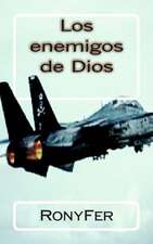 Los Enemigos de Dios