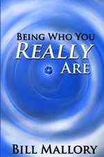 Being Who You Really Are