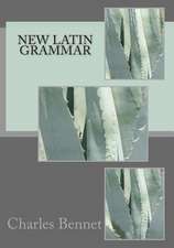 New Latin Grammar