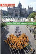 The Media War II