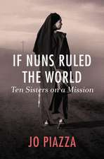 If Nuns Ruled the World