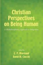 Christian Perspectives on Being Human