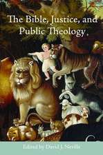 The Bible, Justice, and Public Theology